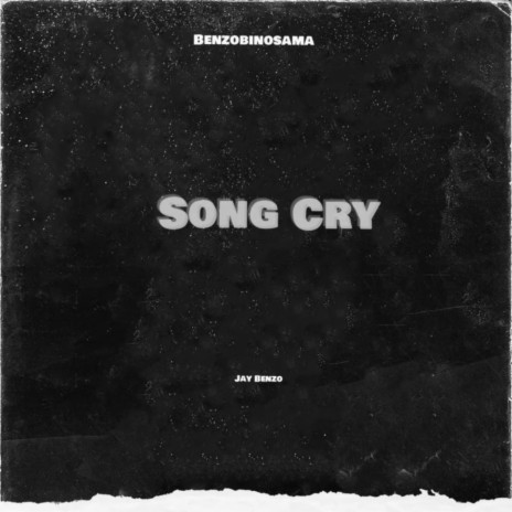 Song cry