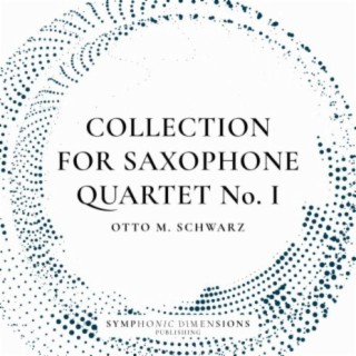 Collection for Saxophone Quartet No. 1