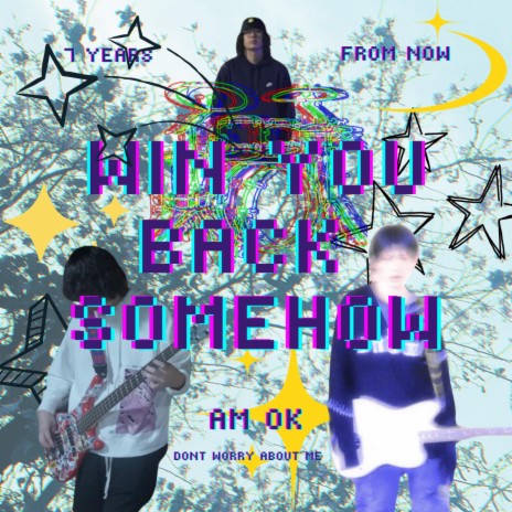 win you back somehow | Boomplay Music