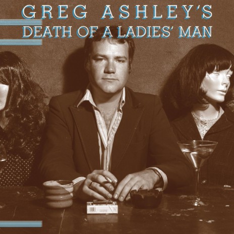 Death of a Ladies' Man | Boomplay Music