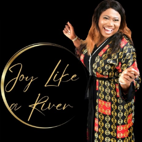 Joy Like a River | Boomplay Music