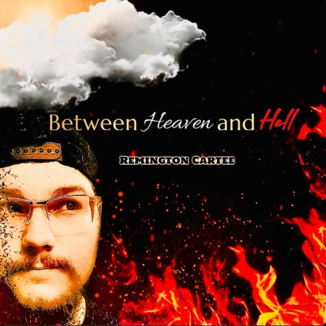 Between Heaven and Hell | Boomplay Music