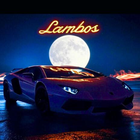 Lambos | Boomplay Music