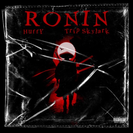 Ronin ft. Trip Skylark | Boomplay Music