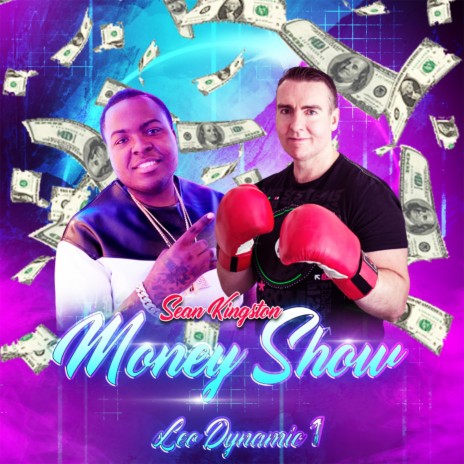 Money Show (feat. Sean Kingston) | Boomplay Music