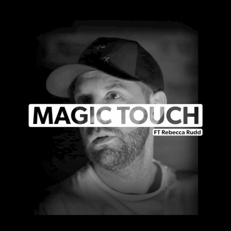 Magic Touch ft. Rebecca Rudd | Boomplay Music