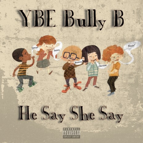 He Say, She Say | Boomplay Music