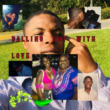 Balling Out With Love | Boomplay Music