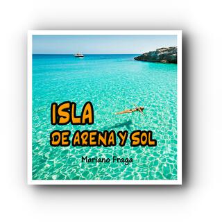 Isla de Arena y Sol