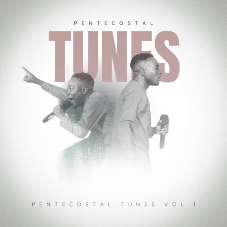 Pentecostal Tunes | Boomplay Music