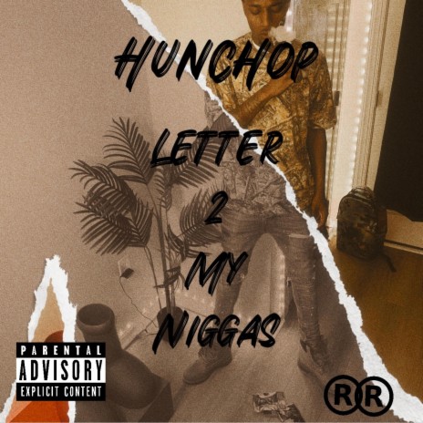 letter to my niggas | Boomplay Music