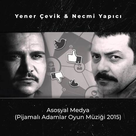 Asosyal Medya (Pijamalı Adamlar Oyun Müziği 2015) ft. Necmi Yapıcı | Boomplay Music