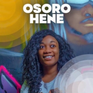 Osoro Hene | Boomplay Music