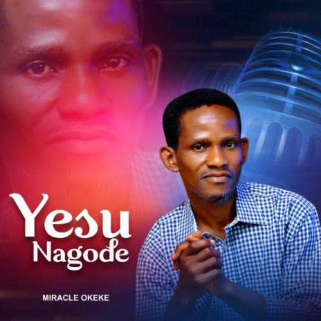 Yesu Nagode