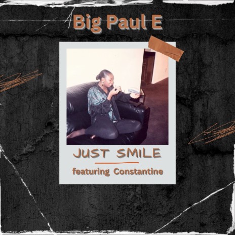 Just Smile ft. Constantine | Boomplay Music