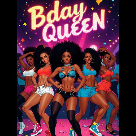 Bday Queen | Boomplay Music