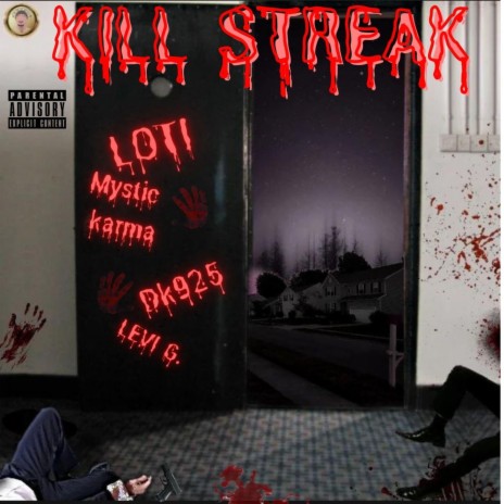 Kill Streak ft. LOTI, Mystic Karma & Levi G | Boomplay Music