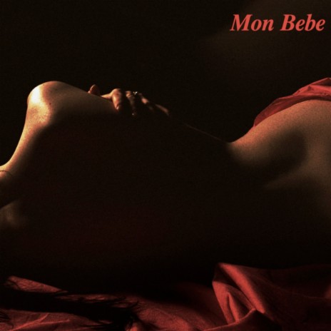 Mon Bebe | Boomplay Music