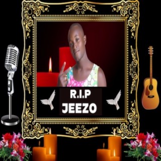Rest In Peace Jezzo