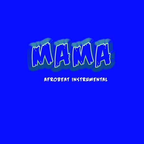 Mama | Boomplay Music