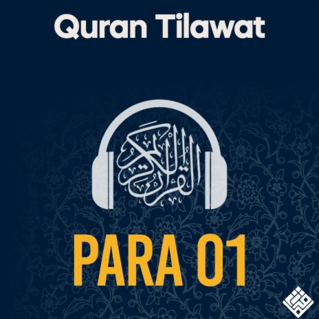 Quran Tilawat Para 1 Baqarah 39to76 ft. Motaz Aghai