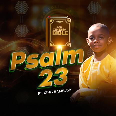 Psalm 23 ft. King Bamilaw | Boomplay Music