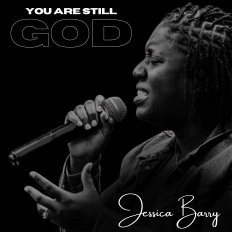 You Are Still God | Boomplay Music