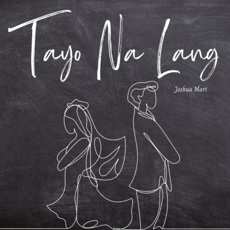 Tayo Nalang | Boomplay Music