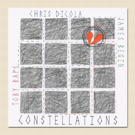 Constellations ft. James Begin & Chris Dicola | Boomplay Music