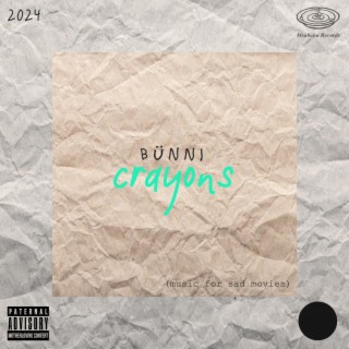 Crayons (music for sad movies)