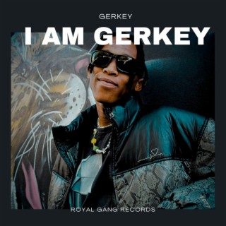 I Am Gerkey
