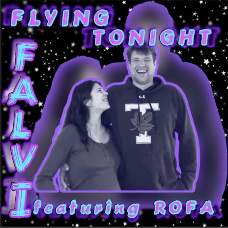 Flying Tonight ft. Rofa | Boomplay Music
