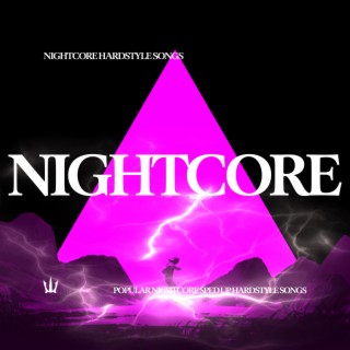 NIGHTCORE HARDSTYLE SONGS | POPULAR NIGHTCORE SPED UP HARDSTYLE SONGS |SPED UP NIGHTCORE HARDSTYLE SONGS | NIGHTCORE SPED UP POPULAR SONGS VOL 21