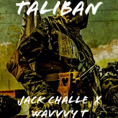 Taliban ft. Jack Challe