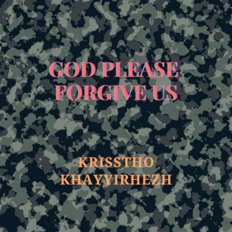 God Please Forgive Us | Boomplay Music