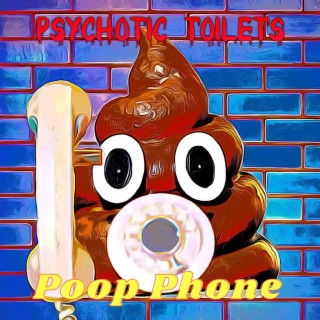 Poop Phone