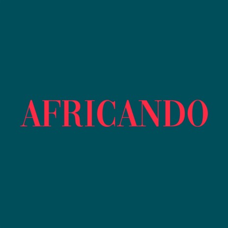 Africando | Boomplay Music