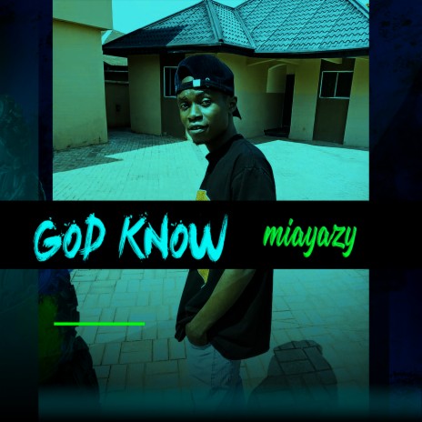 God Know | Boomplay Music