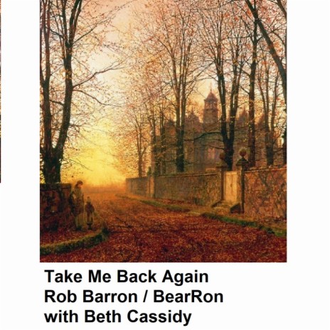 Take Me Back Again ft. Beth Cassidy | Boomplay Music