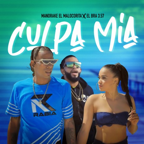 Culpa Mia ft. El Bra 3.57 | Boomplay Music