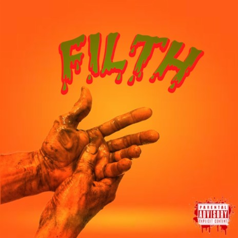 FILTH | Boomplay Music