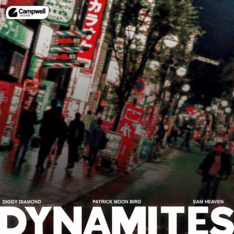 Dynamites ft. Patrick Moon Bird & Sam Heavens | Boomplay Music