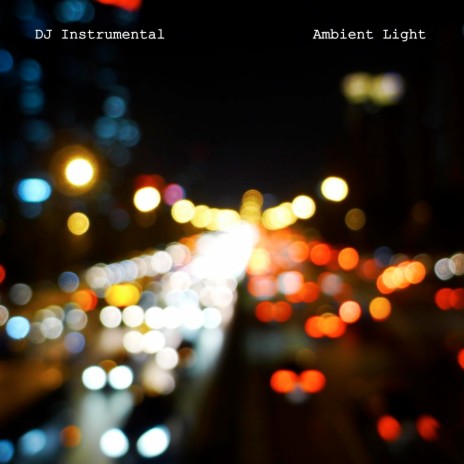 Ambient Light | Boomplay Music