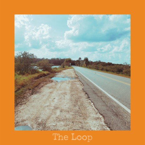 The Loop | Boomplay Music