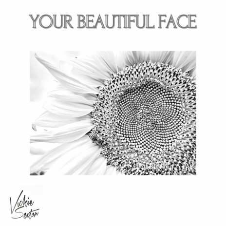 Your Beautiful Face