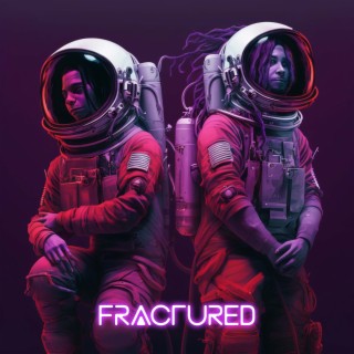 Fractured