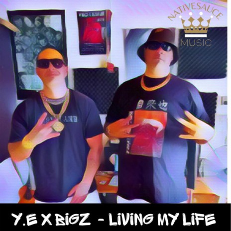 Living My Life ft. Y.E & BIGZ | Boomplay Music