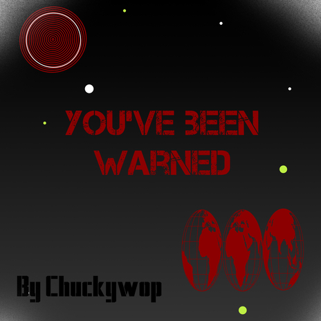 You’ve been warned | Boomplay Music