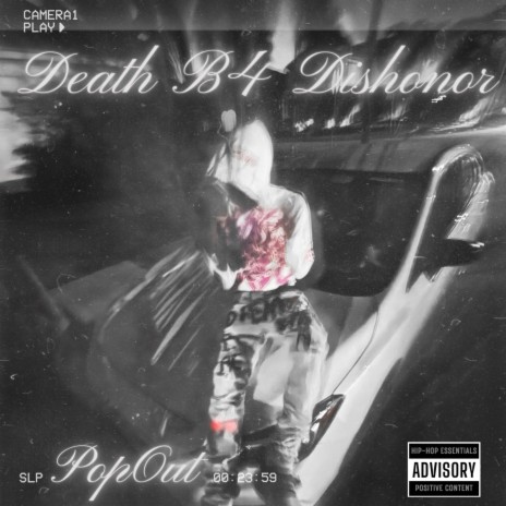 Death B4 Dishonor | Boomplay Music
