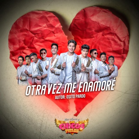 Otra Vez Me Enamore | Boomplay Music